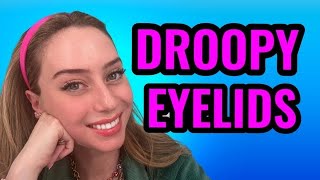 Droopy Eyelids The Causes  Treatments  Dr Shereene Idriss [upl. by Oneill376]