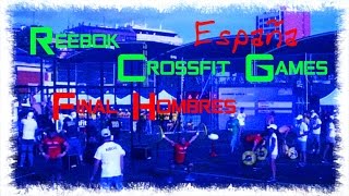 Reebok Crossfit Games España MadridFinalHombres [upl. by Nauqahs321]