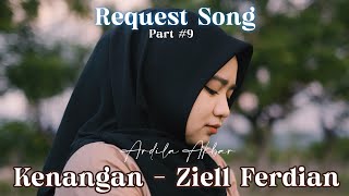 Kenangan  Ziel Ferdian  Cover Ardila Akbar [upl. by Nahpos]