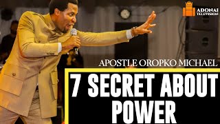 7 SECRET ABOUT POWER YOU DONT KNOW ABOUT  APOSTLES OROPKO MICHAEL [upl. by Danice]