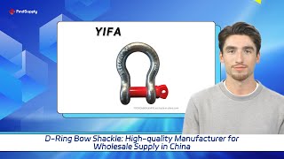 DRing Bow Shackle Highquality Manufacturer for Wholesale Supply in China [upl. by Efrem231]