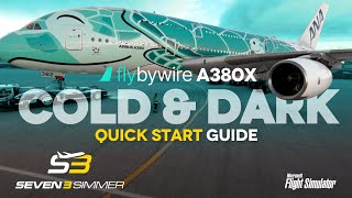 Flybywire A380X COLD amp DARK Quick Start Guide TUTORIAL microsoftflightsimulator msfs2020 msfs [upl. by Bent]