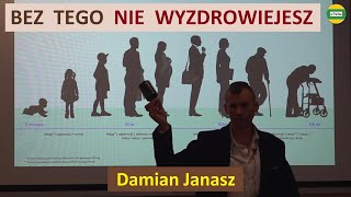 WEŹ ZDROWIENIE W SWOJE RĘCE Damian Janasz [upl. by Reisfield]