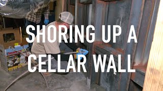 Shoring Up a Cellar Wall [upl. by Innig]