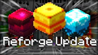 Hypixel SkyBlock Reforge Update  Reforge Stones Dungeon Hub Balances 0711 [upl. by Kernan561]