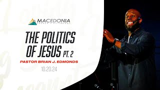 The Politics Of Jesus Part 2 by Pastor Brian J Edmonds Is Now Available mcop deeper faith [upl. by Anoirtac]