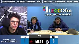 Tutto il Lecco minuto per minuto  LR Vicenza vs Lecco [upl. by Hannaoj897]