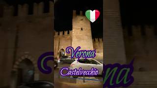 Night tour Castelvecchio in Verona🇮🇹veronamilongacastelvecchioitaly italytravel ヴェローナ [upl. by Yousuf]