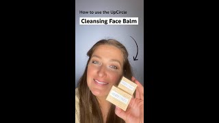 UpCircle Beauty  How To Use Our Cleansing Face Balm with Vitamin E [upl. by Yderf]