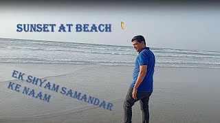 Sunset at Beach  EK shyam samandar ke naam [upl. by Carri]