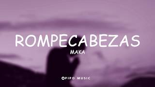 Rompecabezas  Maka Letra [upl. by Brodench]