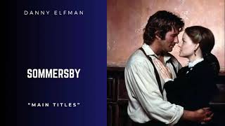 Sommersby  Main Titles  Danny Elfman [upl. by Leynwad]