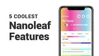 5 Coolest Nanoleaf Features That You Might Not Know About [upl. by Vinson]