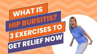 What is Hip Bursitis 3 Exercises to Get Relief Now [upl. by Ahsratan]