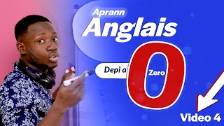 Aprann pale Anglais depi a 0  Learn English from scratch Lesson 4 [upl. by Valerian]