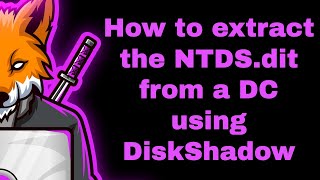 How to extract the NTDSdit from a DC using DiskShadow [upl. by Eahc]