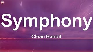 Clean Bandit  Symphony feat Zara Larsson Lyrics  Billie Eilish The Script Katy Perry [upl. by Uyekawa]