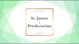 St James Presbyterian  July 21 2024 [upl. by Taryn381]