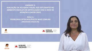 Módulo II  AULA 1 PROBLEMAS OFTALMOLÓGICOS MAIS COMUNS [upl. by Leanna]