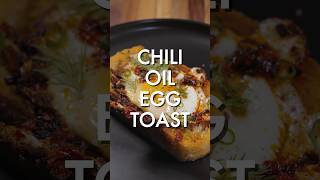 Chili oil egg toast spicy savory and the perfect breakfast upgradeshorts food cooking recipe [upl. by Waverly]