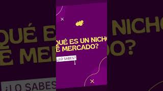 Un nicho de mercado es un segmento específico de consumidores con características particulares 🌎 [upl. by Lemmuela]