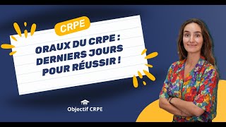 Oraux du CRPE  derniers jours pour réussir [upl. by Annahsal]