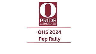 OHS Pep Rally 2024 [upl. by Olav]