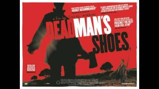 Nanou 2  Dead Mans Shoes OST [upl. by Anos]