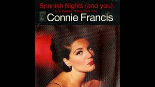 Spanish nights and you  Connie Francis [upl. by Ilatfan302]