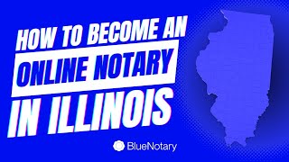 How to Become an Online Notary in Illinois [upl. by Weil719]