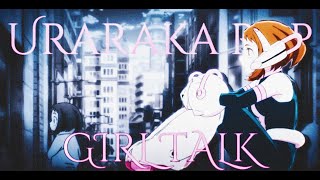 Uraraka Rap GIRL TALK MyGamerTag  mha [upl. by Caniff]