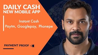 Daily Payment  Instant Cash  Paytm  Googlepay Phonepe [upl. by Home]