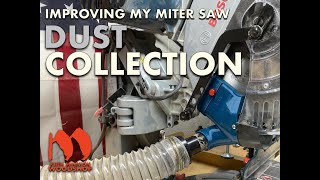 Improving My Miter Saw Dust Collection [upl. by Askwith]