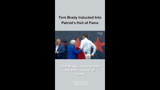 Tom Brady Inducted into Patriots Hall of Fame [upl. by Volnay]