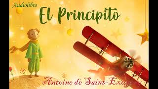 EL PRINCIPITO  AUDIOLIBRO COMPLETO [upl. by Davenport814]