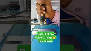 OPPOF11promobilereparingsolution allmobilerepair repaircenter pop camera👑✌👍 [upl. by Dorrej]