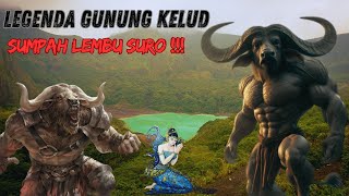 Legenda Gunung Kelud Dan Sumpah Lembu Suro [upl. by Nikral823]