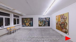 Jürgen Middelmann  ReiseReise  Offenes Atelier 202324 [upl. by Enilarak]