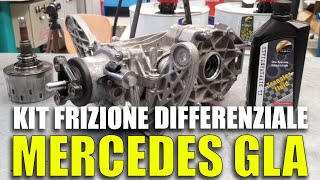 SOSTITUZIONE KIT FRIZIONE DIFFERENZIALE MERCEDES GLA [upl. by Inva]