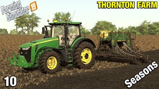 GETTING THE NEXT CROP IN THE GROUND Thornton Farm Timelapse  FS19 Ep 10 [upl. by Merla8]