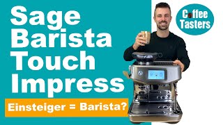 Sage Barista Touch Impress Siebträger 3 intelligente Features Einsteiger  Barista [upl. by Placidia314]