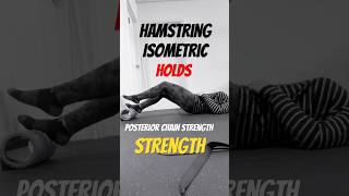 hamstring Isometric holds for powerful posterior change strength 🦵🏻hamstrings hamstringinjury [upl. by Nylsoj]