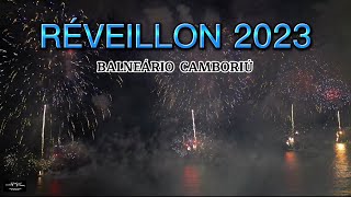 RÉVEILLON 2023 EM BALNEÁRIO CAMBORIÚ [upl. by Arayk]