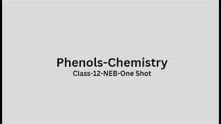 Phenols Organic ChemistryClass 12NEB One Shot Final RevisionMust Watch [upl. by Licha]