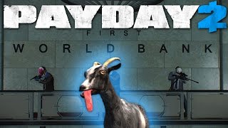 A Goat walks into a Bank Payday 2 Payday 2 Goat mod [upl. by Thais910]