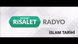 İslam Tarihi 1  Diyanet Risalet Radyo [upl. by Mag180]