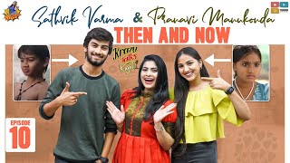 Krazy Talks with Kajal  Episode 10  Then and Now  Sathvik Varma and Pranavi Manukonda  RJ Kajal [upl. by Dagley]