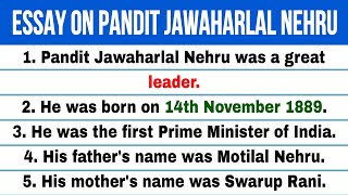 Pandit Jawaharlal Nehru Essay in English  10 Lines On Pandit Jawaharlal Nehru in English [upl. by Winfield]