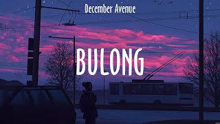 Bulong  December Avenue Lyrics  PALIGOY LIGOY [upl. by Ghassan]