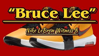 Nike LeBron Witness 8 “Bruce Lee”  Detailed look  Price [upl. by Yrekcaz]